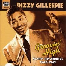 Groovin High von Dizzy Gillespie | CD | Zustand akzeptabel