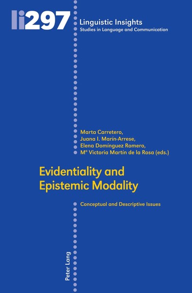 Juana I. Marin-Arrese (U. A.) | Evidentiality And Epistemic Modality | Buch-image