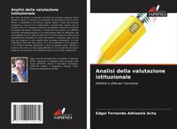 Edgar Fernando Adriazola Acha | Analisi Della Valutazione Istituzionale | Buch