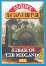 Railway Heritage - Steam In The Midlands (DVD, 2000)