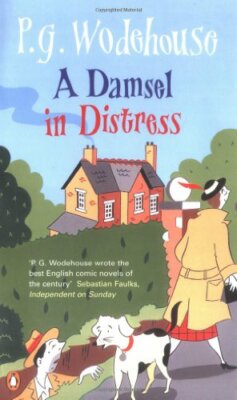 A Damsel in Distress By P.G. Wodehouse. 9780140015997