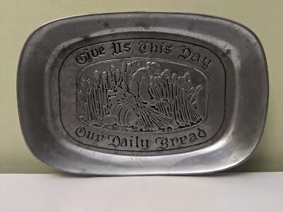 Wilton Pewter  Give Us This Day Our Daily Bread  Platter, Mount Joy, PA, USA