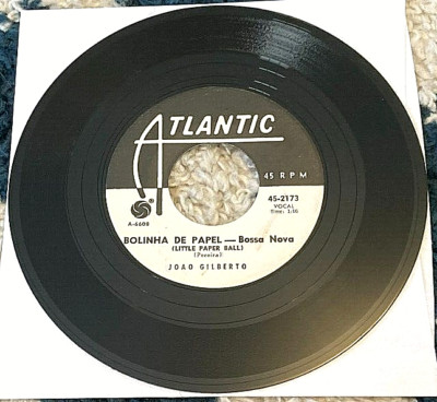 Joao Gilberto: Bolinha de Papel/Voce e Eu 45 Atlantic promo bossa nova VG+ HEAR