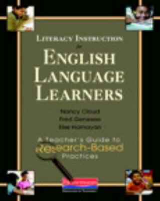 Literacy Instruction for English Language Learners : A Teacher's Guide to...