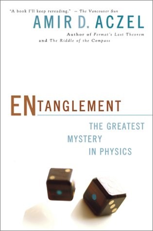 ENTANGLEMENT: THE GREATEST MYSTERY IN PHYSICS By Amir Aczel Excellent Condition - Picture 1 of 1