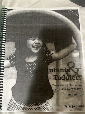 Infants, Toddlers, and Caregivers: Caregiving and Responsive Curricu - VERY GOOD