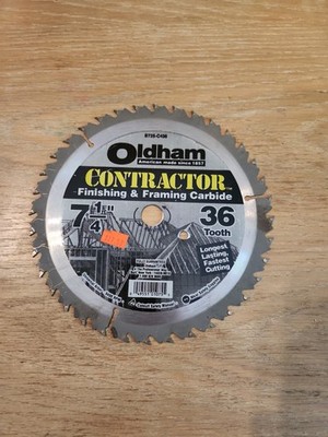 Oldham 7 1/4 Carbide Tip Circular Saw Blades.  Contractor Level 36 Tooth