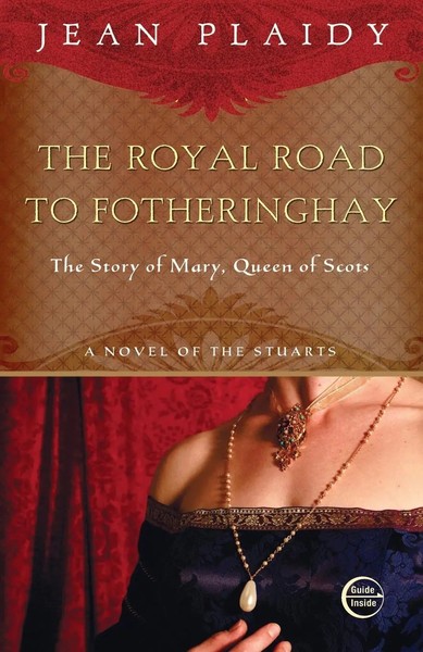 Royal Road To Fotheringhay The Story Of Mary, Queen Of Scots Jean Plaidy Buch-image