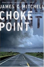 Choke Point : A Brinker Mystery Hardcover James C. Mitchell