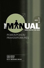 The Manual - Power/Poker/Prayer/Pork Pies By Carl Beech