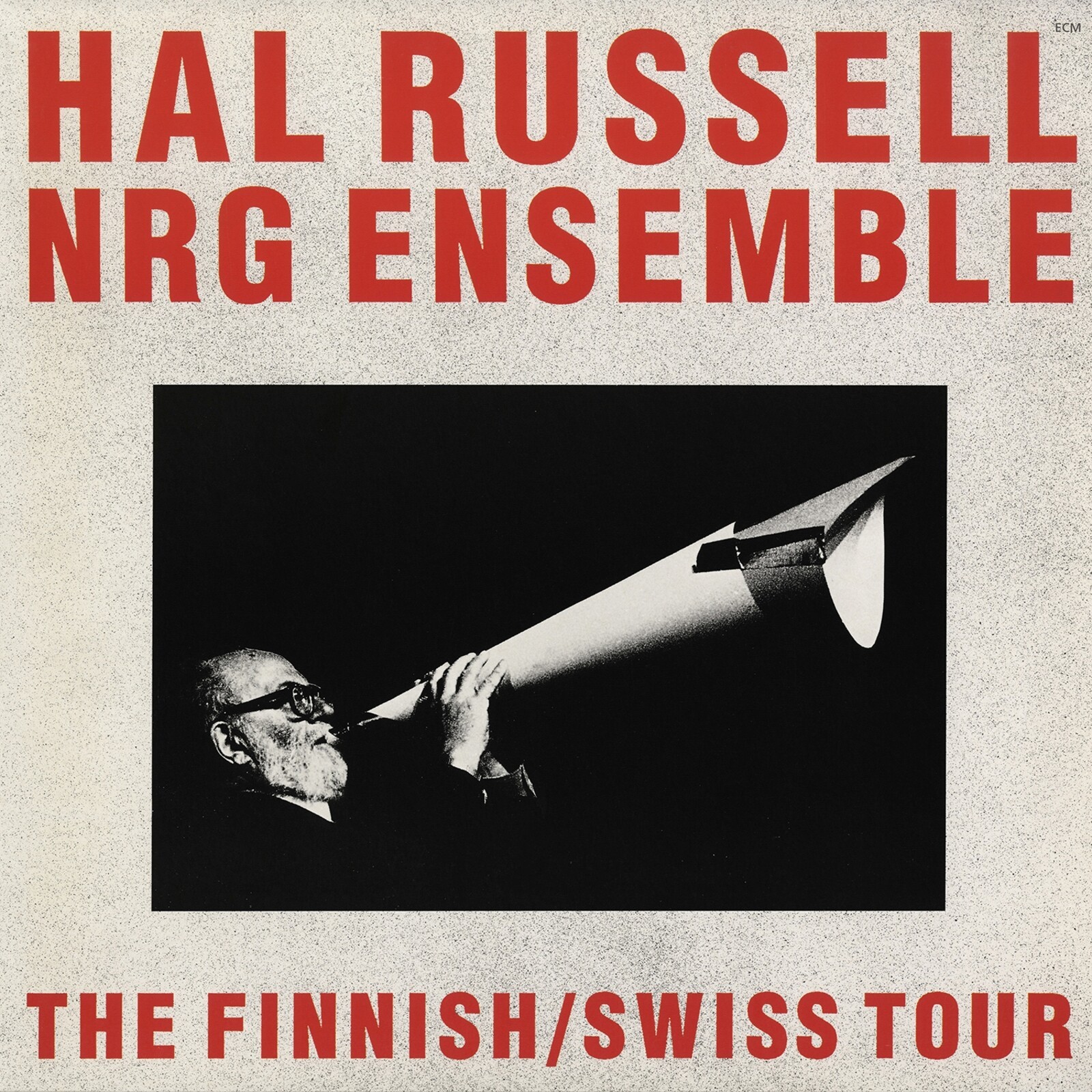 Hal Russell Nrg Ensemble Finnish / Swiss Tour CD 5112612 NEW