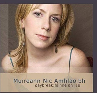 Muirean Nic Amhlaoi - Daybreak Faine An Lae - Neue CD - A11501z