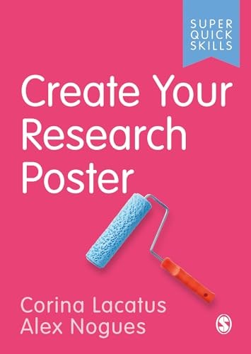 Create Your Research Poster by Corina Lacatus 9781529767575 NEW - Image 5
