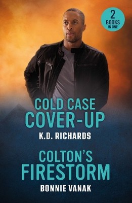 Cold Case Cover-Up / Colton's Firesto..., Vanak, Bonnie