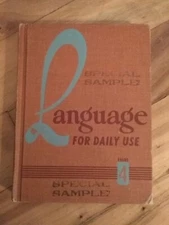 Language for Daily Use - Grade 4 World Book Co 1952 Vintage Textbook