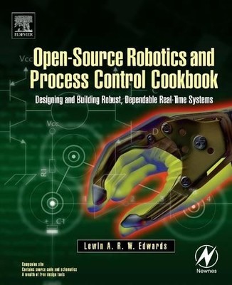 Open-Source Robotik und Prozesssteuerung Kochbuch - 9780750677783
