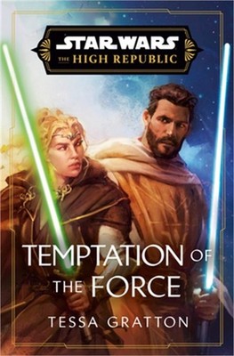 Star Wars: Temptation of the Force (The High Republic) (Paperback or Softback)