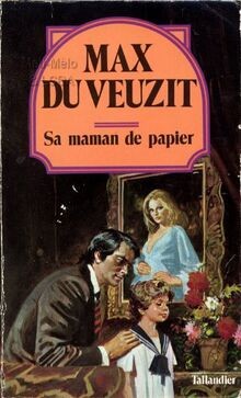 Sa maman de papier (Collection Max Du Veuzit) von... | Buch | Zustand akzeptabel