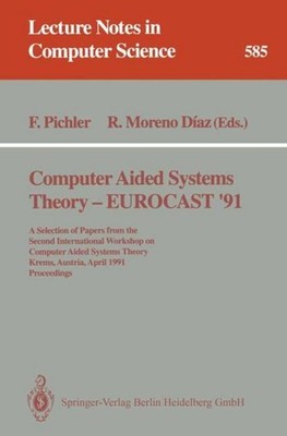 Computer Aided Systems Theory - EUROCAST '91 Franz Pichler