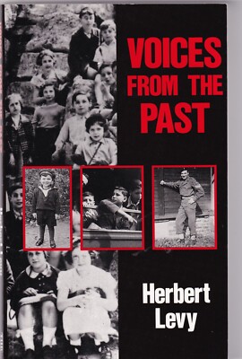 Voices From The Past Signed Paperback Herbert Levy 1996