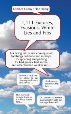 Fine Findig Candic 1,111 Excuses, Evasions, White Lies a (Paperback) (UK IMPORT)