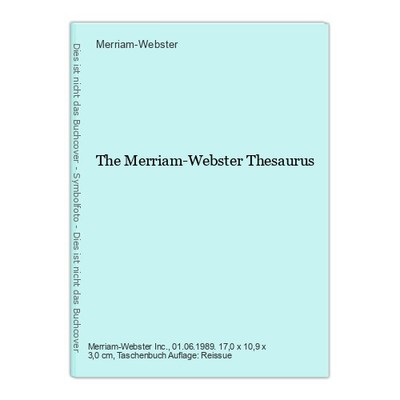The Merriam-Webster Thesaurus , Merriam-Webster