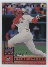 1998 Leaf Rookies & Stars True Blue /500 Brian Jordan #110 m4h