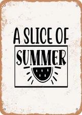 METAL SIGN - A Slice of Summer - 3 - Vintage Rusty Look