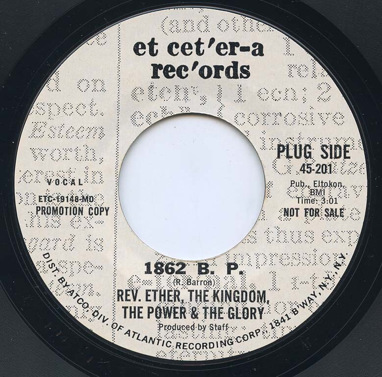 Rare Gospel Funk 45 - Rev. Ether, The Kingdom, The Power & The Glory - 1862 B.P.