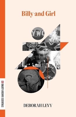 Deborah Levy Billy & Girl (Paperback) Dalkey Archive Essentials (UK IMPORT)