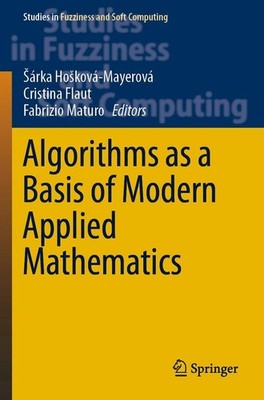 Algorithms as a Basis of Modern Applied Mathematics ¿Árka Ho¿ková-Mayerová