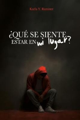 Wie fühlt es sich an, an meiner Stelle zu sein? [Spanish] by Carla Y Ramirez [Paperback] NEU