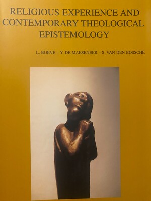 Religiöse Erfahrung und zeitgenössische theologische Erkenntnistheorie Peeters selten