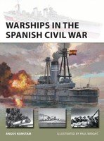 Warships In The Spanish Civil War Osprey New Vanguard 300