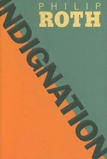 Indignation - Hardcover By Roth, Philip - GOOD