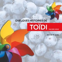 Eric Heine | Quelques Histoires De Toidi | Taschenbuch | FranzöSisch (2017)