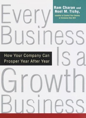 Every Business is a Growth Business: How your Company can prospe