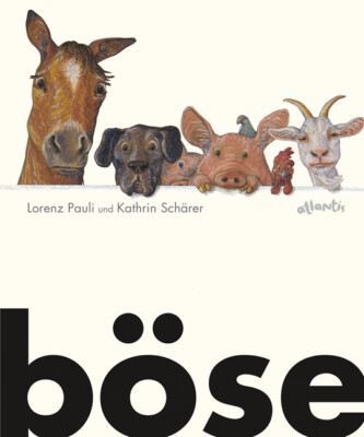 Lorenz Pauli; Kathrin Schärer / böse