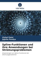 Vishal Patel (U. A.) | Spline-Funktionen Und Ihre Anwendungen Bei...