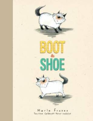 Boot & Shoe - Hardcover By Frazee, Marla - GOOD