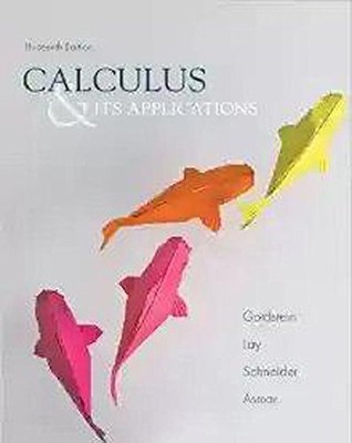 CALCULUS AND ITS APPLICATIONS, 10THE EDITION By David M. Mark L. Berenson NEW