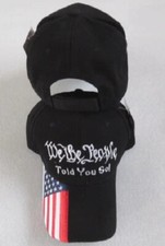 We The People Since 1776 TOLD YOU SO BLACK USA Cotton Adj Embroidered Cap Hat