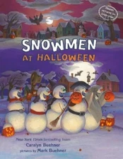 Caralyn M. Buehner Snowmen at Halloween (Board Book)