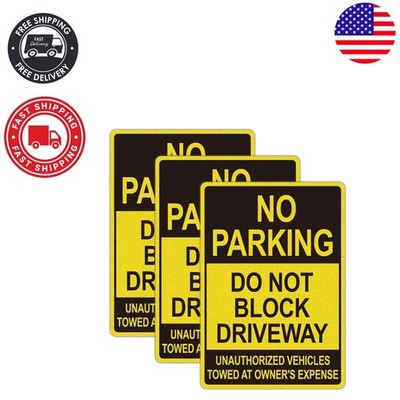 3-Pack Reflective No Parking Signs - Do Not Block Driveway, 7x10 Inch Stickers
