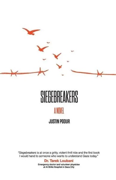 Siegebreakers | A Novel | Justin Podur | Englisch | Taschenbuch | 2019-image