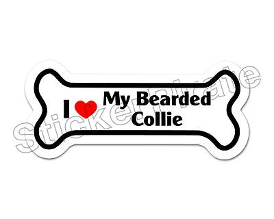 I Love My Bearded Collie Dog Bone Bumper Sticker Decal DB 147