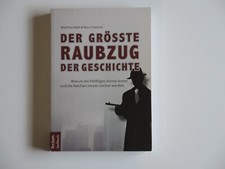 Der größte Raubzug der Geschichte: Warum die Fleißigen i... | Buch | Zustand gut
