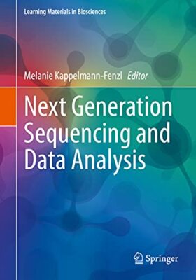 Next Generation Sequencing and Data Analysis - New Paperback - X555z