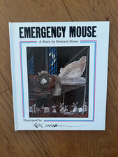 Emergency Mouse by Bernard Stone & Ralph Steadman 1st Edition 1978 Hardcover
