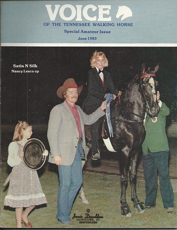 Voice of Tennessee Walking Horse Magazine June 1983 Satin N Silk Nancy Lesco Up
